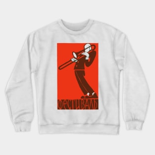 Trombone Player ---- Retro Soviet Poster Aesthetic Crewneck Sweatshirt